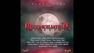 Reconciliation riddim Mix (Full, Aug 2021) Feat. V2, Pepsin, Fyah Prince, L’Titude, Ras Man, …