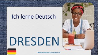 🎯DRESDEN🎯 Ich lerne Deutsch. Mit einfachen Worten und Sätzen ins Abenteuer Sprache.