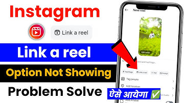 instagram link a reel option not showing | link a reel option not showing in instagram | link a reel