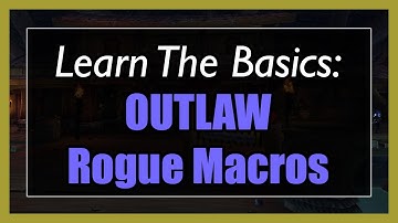 7.3.5 Outlaw Rogue Macros [WOW Legion] - Focus, Mouseover,  Modifier