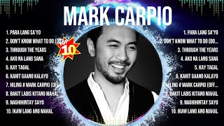 The best of  Mark Carpio full album 2024 ~ Top Artists To Listen 2024