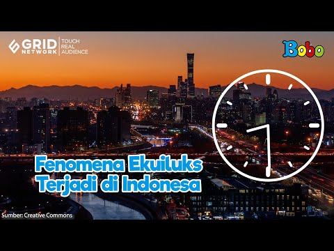 Fenomena Ekuiluks Terjadi di Indonesia - Apa Itu Ekuiluks?