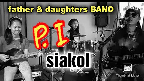 P.I siakol_(cover)_click here to see Lyrics