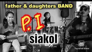 Video thumbnail of "P.I siakol_(cover)_click here to see Lyrics"