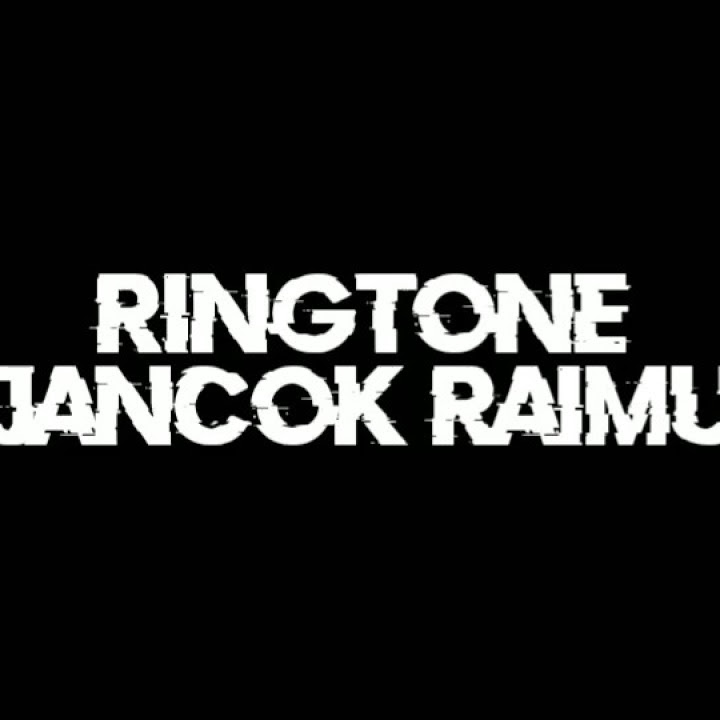 Ringtone jancok raimu