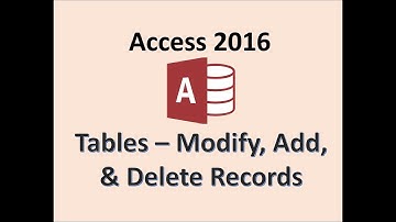 Access 2016 - Table Records - How to Add a New Record to Tables - Delete Database Rows & Columns MS