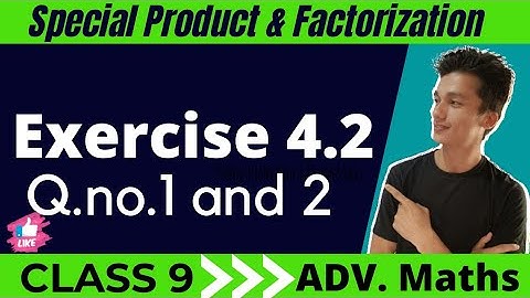 class 9 Advanced Maths  exercise 4.2 Question number 1,2 chapter 4 Special Product And Factorization