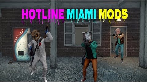 Payday 2 - Hotline Miami Mods | Mod Showcase #6 [OLD VIDEO]