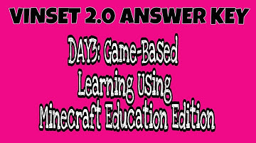 VINSET 2.0 ANSWER KEY || Game Based Learning Using Minecraft Education Edition