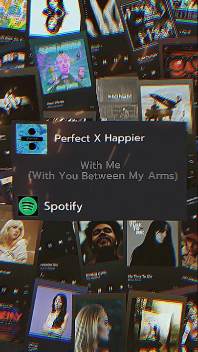 Perfect X Happier