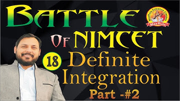 Battle of NIMCET #18 || Integration Part - #2 || Amit Katiyar