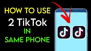 How To Use 2 TikTok Apps in Android screenshot 2