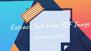 Learn How to Extract Text from PDF Image, Accurate and Free screenshot 3