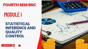 IV SEMESTER BSC STATISTICS COMPLEMENTARY STATISTICAL INFERENCE AND QUALITY CONTROL #bsccs #bsc