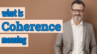 Coherence | Meaning of coherence 📖