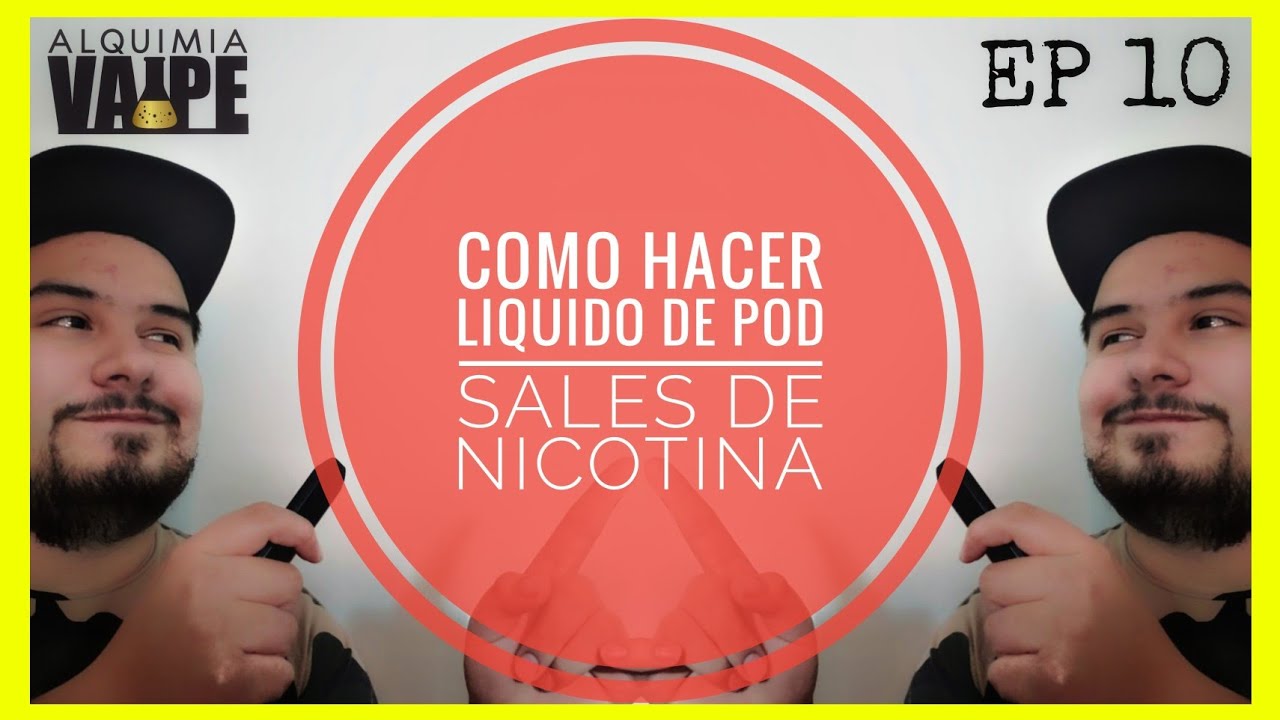 Alquimia con Sales de Nicotina | Como hacer Liquido para POD | Mezclando  Sales de Nicotina e liquid - YouTube