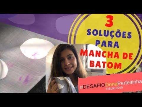 Vídeo: Como Tirar Batom De Roupas, Tapetes Ou Qualquer Outra Coisa - Maneiras Melhores E Fáceis