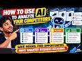 How to Use AI to Analyze Your Competitors (Step-by-Step Guide)