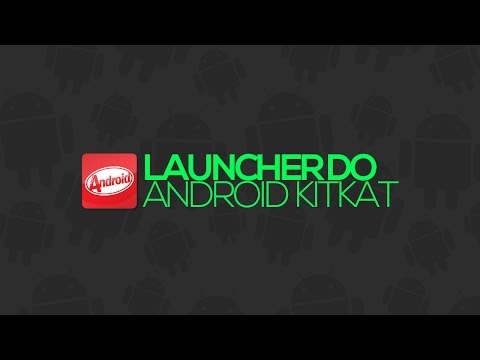 Launcher do Android 4.4 KitKat - Grátis!