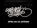 GLC - INTRO EL RETORNO X DJ PEDRO