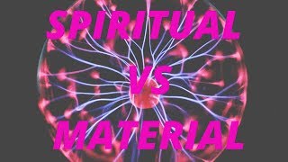 Relationship Between Material Science And Spiritual Science