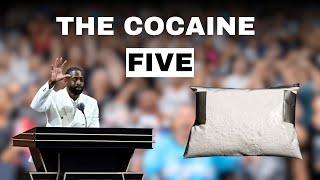 The COCAINE Starting FIVE