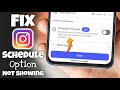 How to Fix Schedule Option Not Showing on Instagram 2026 | Instagram Par Schedule Option Kaise Laye