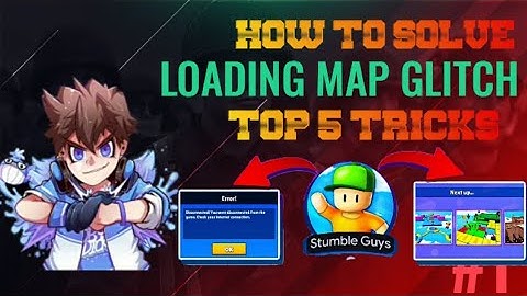 Disconnect Error, Loading Map Glitch, Next Up Glitch Solve 😍 - Stumble Guys#aniketsonu #stumbleguys