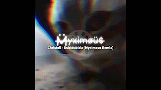 Christell - Dubidubidu (Myximous Remix)  Audio