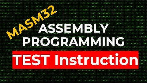 TEST Instruction | MASM32 Assembly Programming