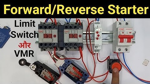 Forward / Reverse Starter Controlling with Limit Switches and VMR in Hindi @LearnEEE