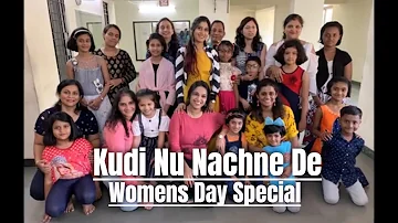 Kudi Nu Nachne De | Angrezi Medium | Womens day special class | Dance Trak Academy Pune.