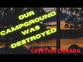 CC EPISODE 400 CAMPGROUND WAS DESTROYED AS A BIGFOOT WATCHED US