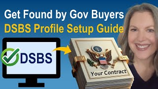 Get Discovered by Government Buyers: How to Set Up Your DSBS Profile