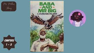 Baba U0026 Mr Big Chapter 1 U0026 2 Reading