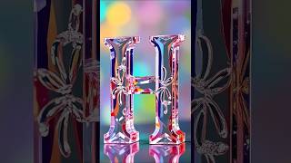 H Name Letter  tiktok trending viral youtubeshorts lovename sadikedit2 love