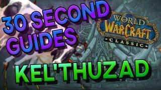 Kel'Thuzad - 30 Second Guides(x3) - Naxxramas