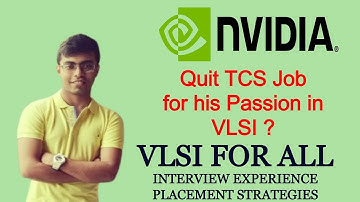 VLSI FOR ALL - QUIT TCS JOB ? | HOW @vlsiforall PLATFORM HELPED HIM TO GET PLACED IN NVIDIA