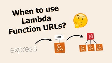 AWS Lambda: When to use Function URLs?