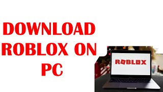 How To Download & Install Roblox on PC and Laptop for Free | Install Roblox on PC Windows 10/11 screenshot 4