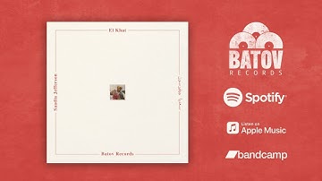 El Khat - القات - Saadia Jefferson - سعديا  جيفيرسون [Full Album] - Batov Records