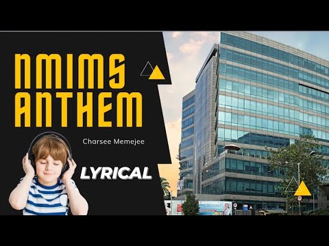 NMIMS ANTHEM  LYRICAL  CAMPUS VIEW  GLASS BUILDING