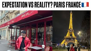 Expectation Vs Reality Eiffel Tower  Paris France