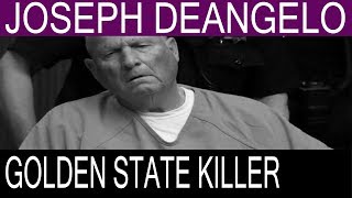 Joseph DeAngelo (Golden State Killer) - Serial Killer Documentary Joseph DeAngelo (Golden State Killer) - Serial Killer Documentary