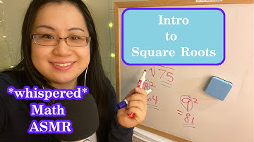 [Educational ASMR] *whispered* math asmr- intro to square roots - slightly fullercaf :)