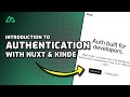 Auth for developers  introduction to nuxt  kinde