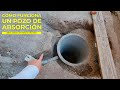 CÓMO FUNCIONA UN POZO DE ABSORCIÓN | OBRAS AJENAS | DE VISITA EN UNA OBRA