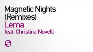 Lema feat. Christina Novelli – Magnetic Nights (Andrew Bennett Remix) Resimi