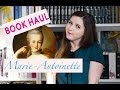  book haul  mes livres sur marieantoinette 