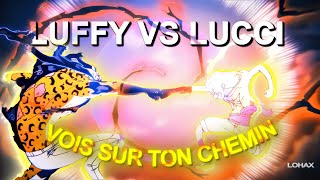 [4K] Luffy Gear 5 vs Lucci Awakening「AMV\/Edit」 (Vois sur ton chemin)